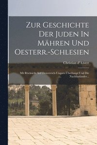 bokomslag Zur Geschichte Der Juden In Mhren Und Oesterr.-schlesien