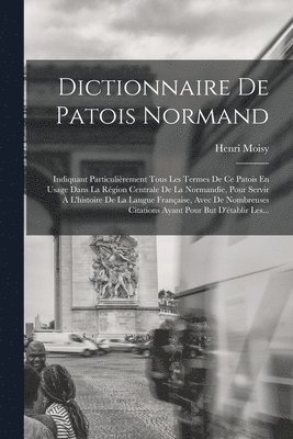 bokomslag Dictionnaire De Patois Normand