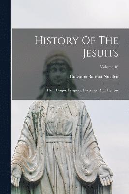 History Of The Jesuits