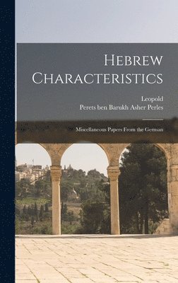 Hebrew Characteristics 1