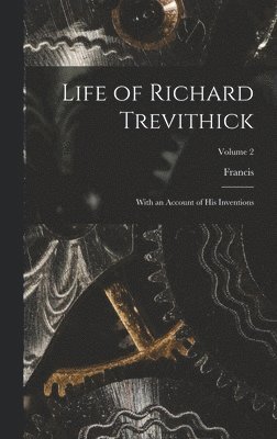 bokomslag Life of Richard Trevithick