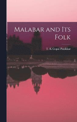 bokomslag Malabar and Its Folk