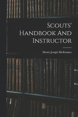 Scouts' Handbook And Instructor 1