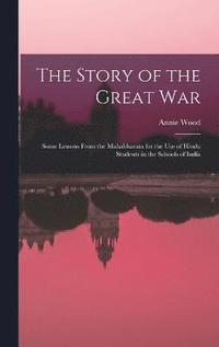 bokomslag The Story of the Great War