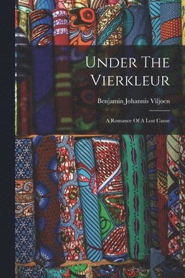 Under The Vierkleur 1