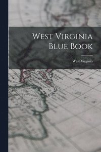bokomslag West Virginia Blue Book