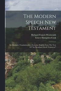 bokomslag The Modern Speech New Testament