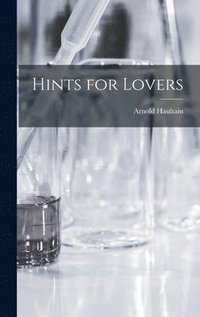 bokomslag Hints for Lovers