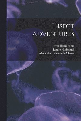 Insect Adventures 1