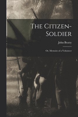 John Beatty - Citizen-Soldier, Häftad