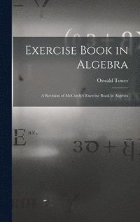 bokomslag Exercise Book in Algebra