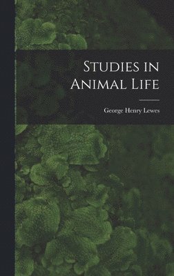 Studies in Animal Life 1