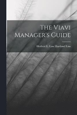 bokomslag Viavi Manager's Guide