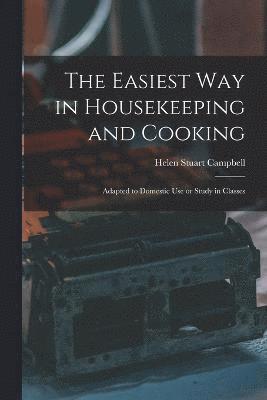 The Easiest Way in Housekeeping and Cooking 1