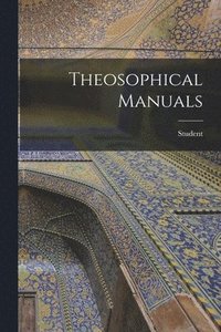 bokomslag Theosophical Manuals