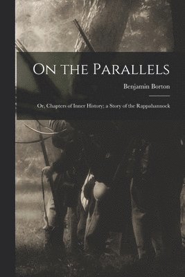 Benjamin Borton - On the Parallels, Häftad