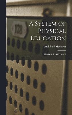 A System of Physical Education 1