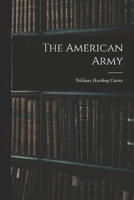 The American Army 1