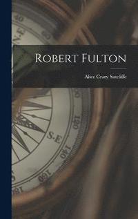 bokomslag Robert Fulton
