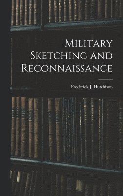 Military Sketching and Reconnaissance 1