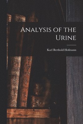 bokomslag Analysis of the Urine