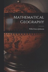 bokomslag Mathematical Geography