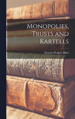 Monopolies, Trusts and Kartells 1