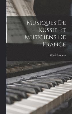 Musiques de Russie et Musiciens de France 1