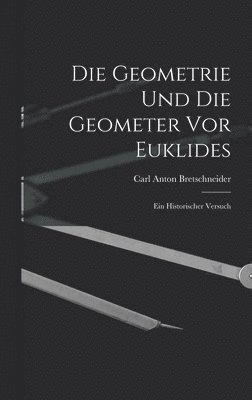 bokomslag Die Geometrie und die Geometer vor Euklides