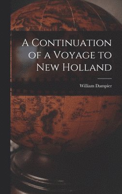 bokomslag Continuation of a Voyage to New Holland