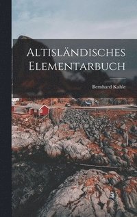bokomslag Altislndisches Elementarbuch