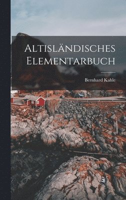 Altisländisches Elementarbuch
