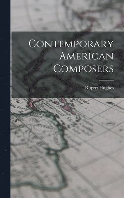 Contemporary American Composers 1