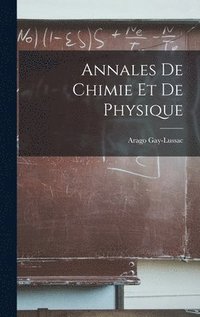 bokomslag Annales de Chimie et de Physique