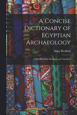 Concise Dictionary of Egyptian Archaeology