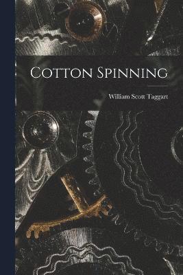 Cotton Spinning 1