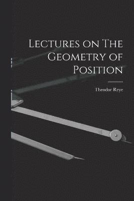 Lectures on The Geometry of Position 1