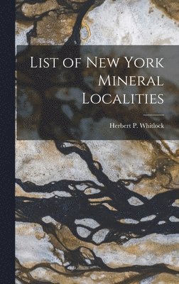 bokomslag List of New York Mineral Localities