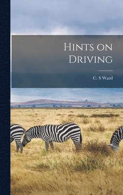 Hints on Driving 1