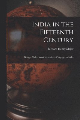 bokomslag India in the Fifteenth Century