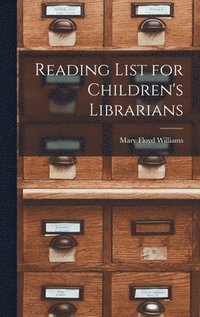 bokomslag Reading List for Children's Librarians