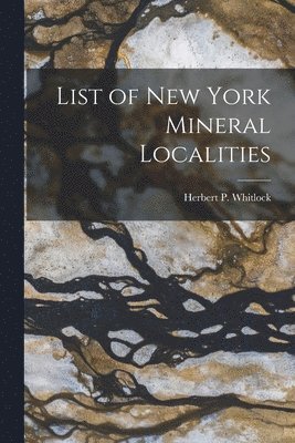 bokomslag List of New York Mineral Localities
