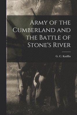 bokomslag Army of the Cumberland and the Battle of Stone's River