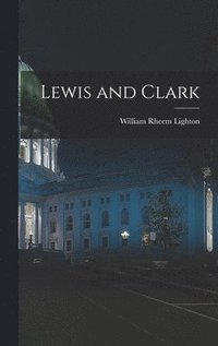 bokomslag Lewis and Clark