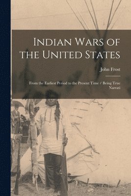 bokomslag Indian Wars of the United States