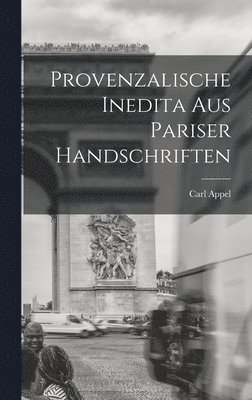 bokomslag Provenzalische Inedita aus Pariser Handschriften