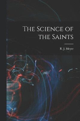 Science of the Saints