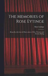 bokomslag The Memories of Rose Eytinge