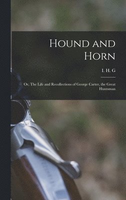 bokomslag Hound and Horn