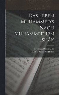 bokomslag Das Leben Muhammed's nach Muhammed Ibn Ishk